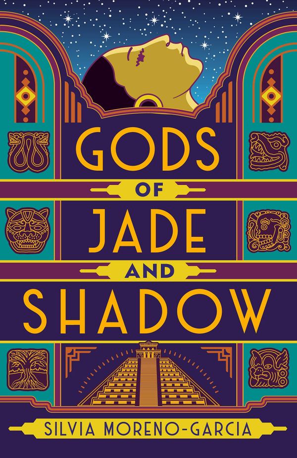 silvia moreno-garcia - gods of jade and shadow