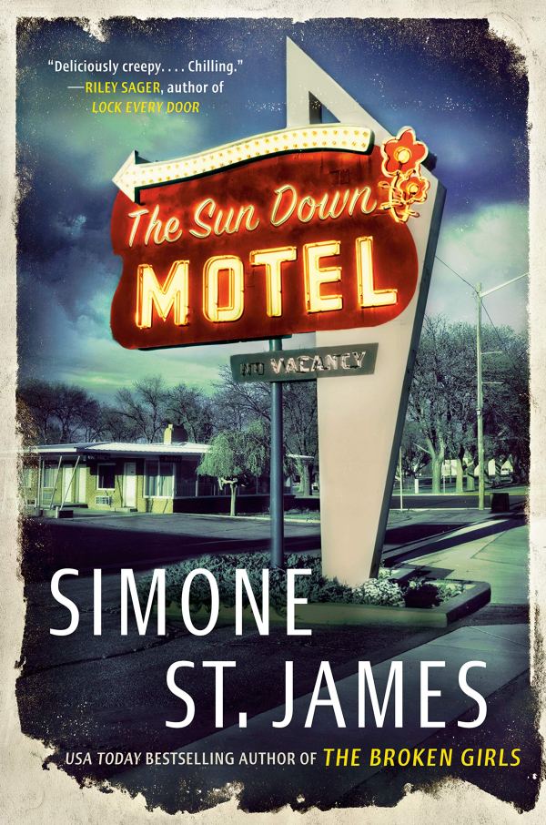 Simone St. James - The Sun Down Motel