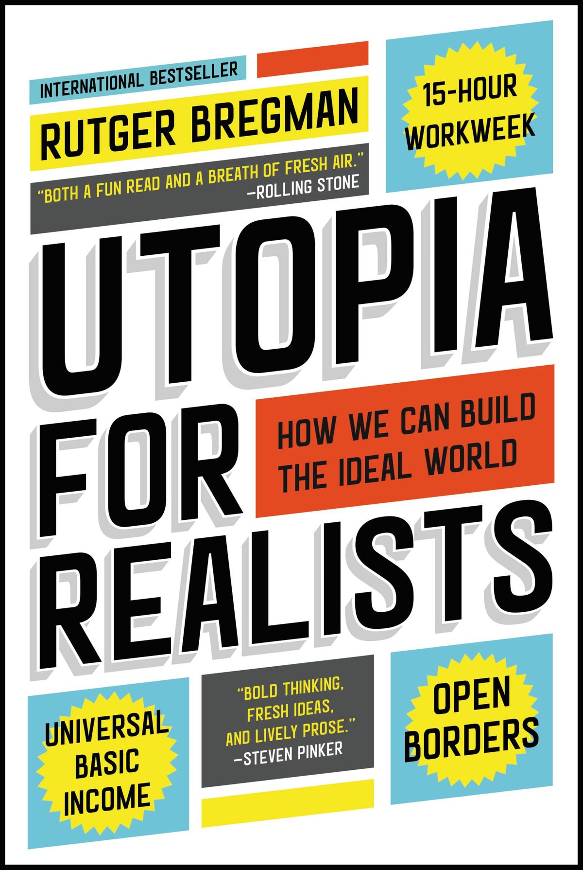 Rutger Bregman - Utopia For Realists