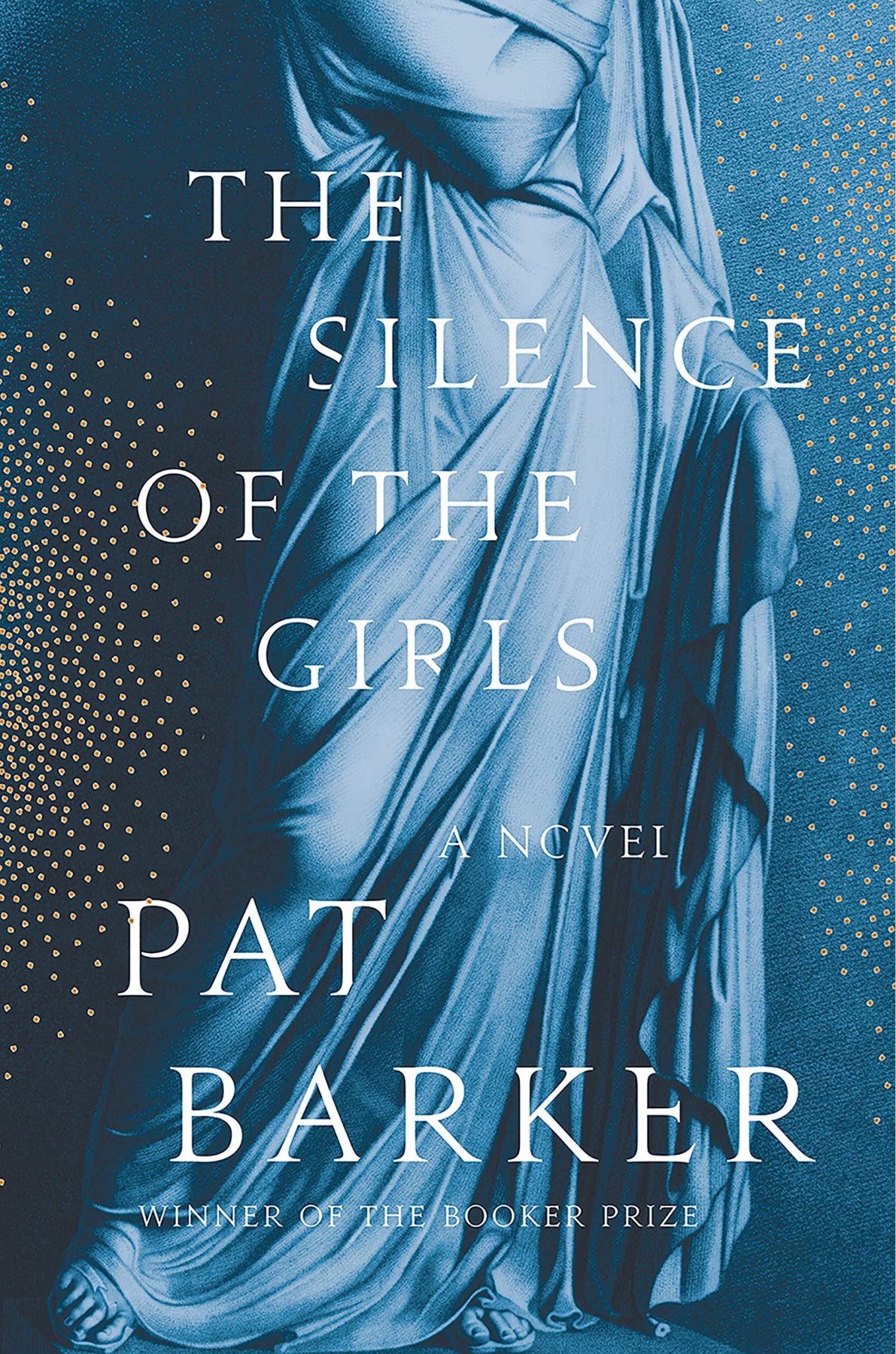 Pat Barker - The Silence of the Girls