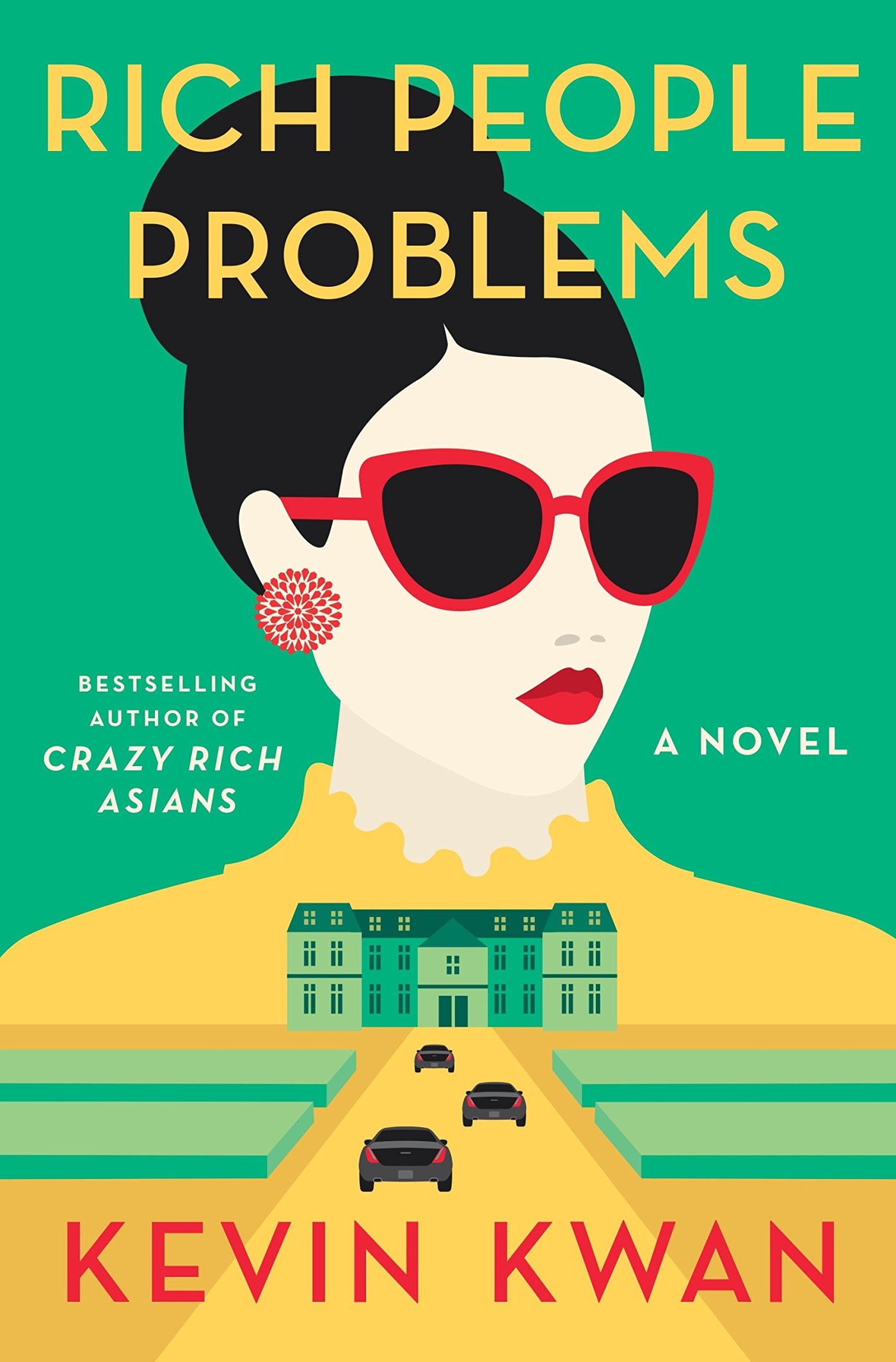 Kevin Kwan - Rich People Problems