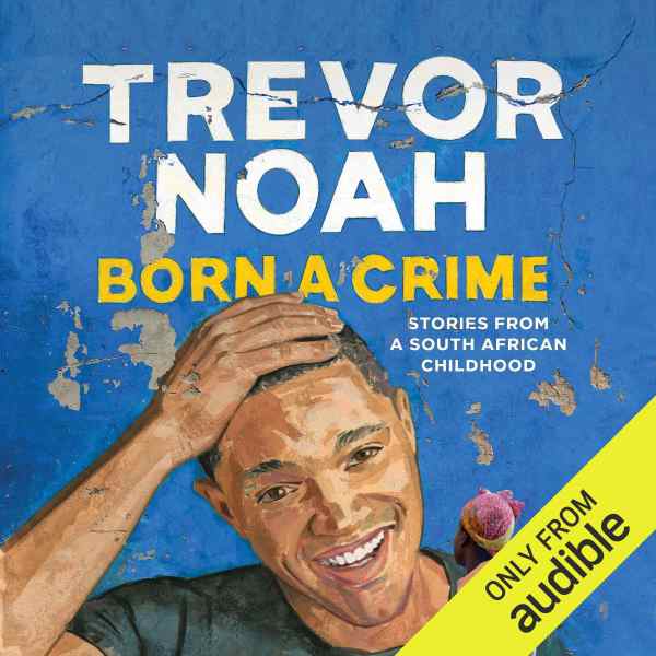 Trevor Noah - Born a Crime
