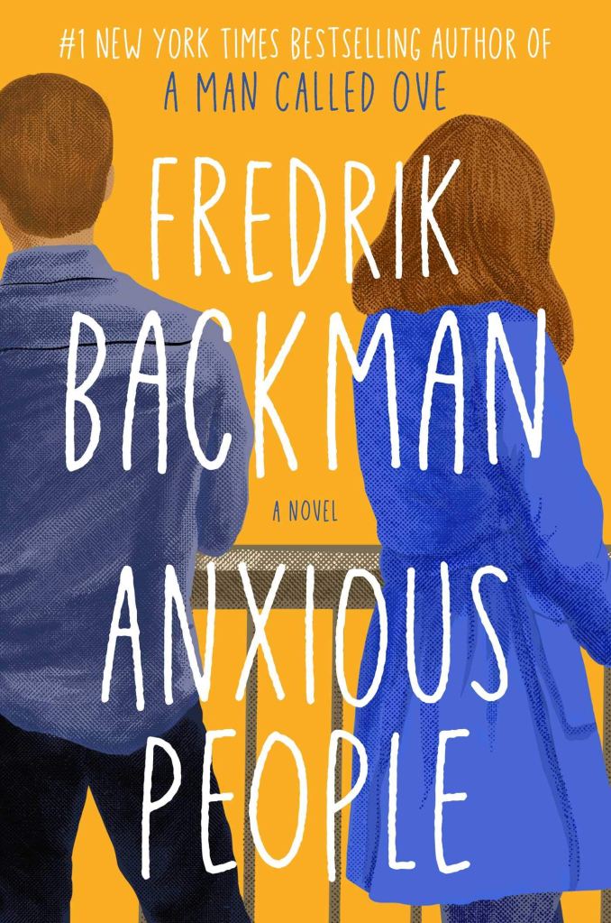 Fredrik Backman - Anxious People