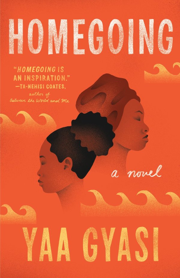 Yaa Gyasi - Homegoing