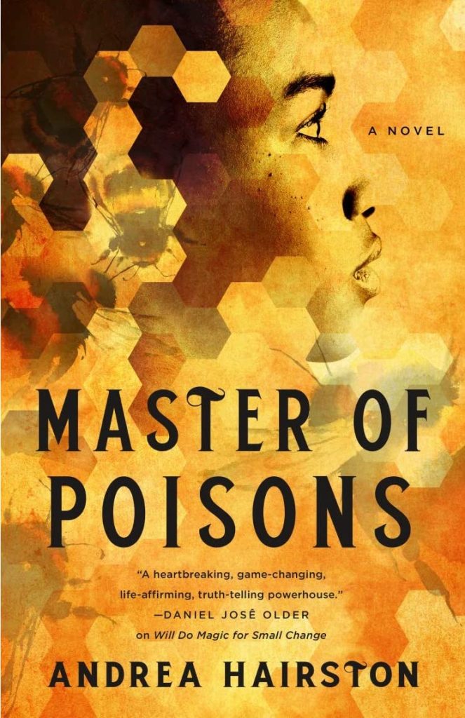 Andrea Hairston – Master of Poisons