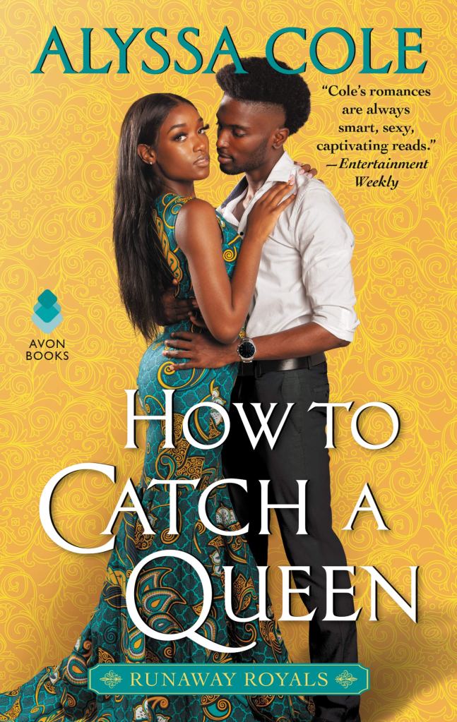 Alyssa Cole - How to Catch a Queen
