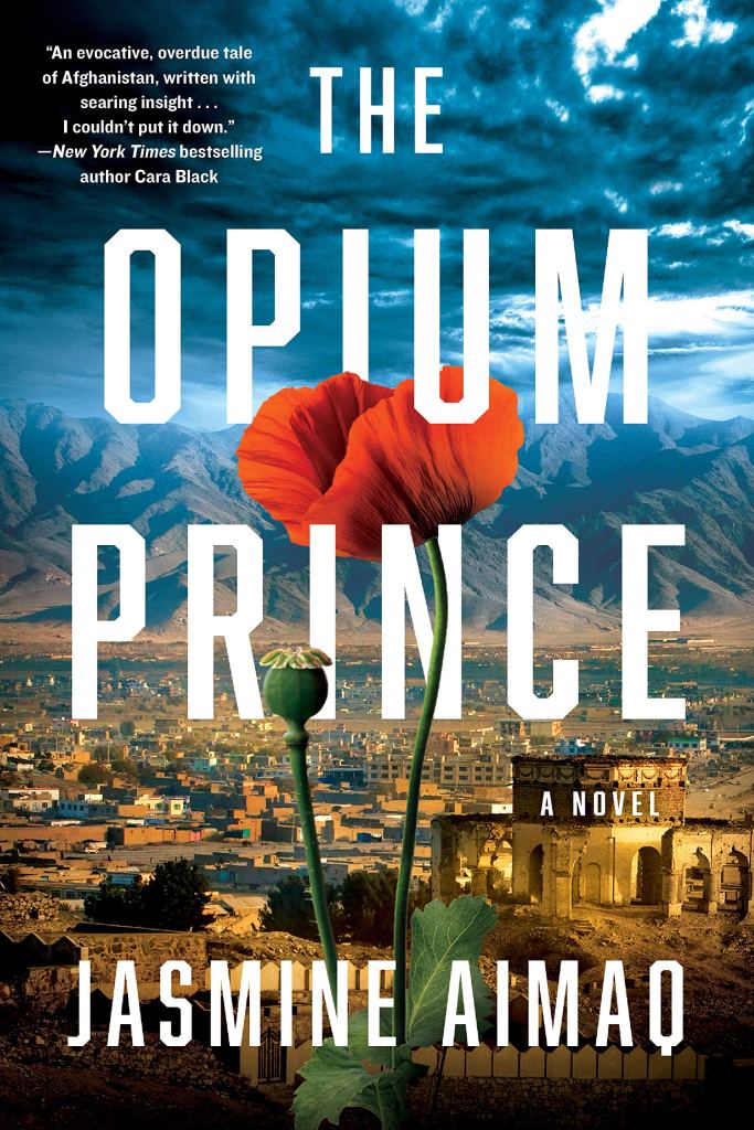 Jasmine Aimaq - The Opium Prince