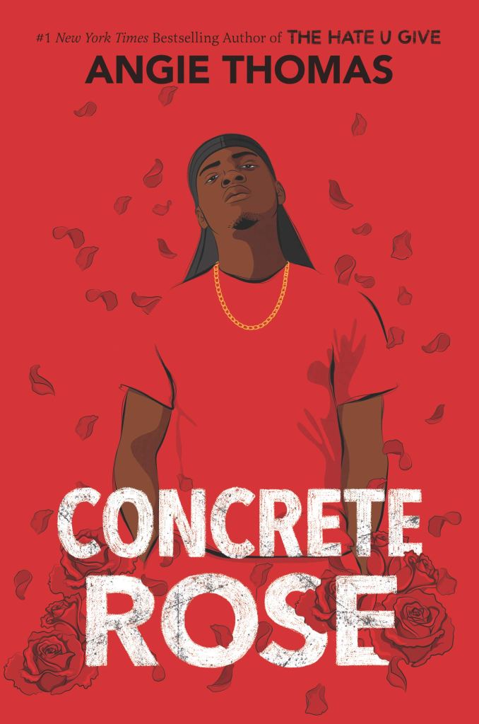 Angie Thomas - Concrete Rose