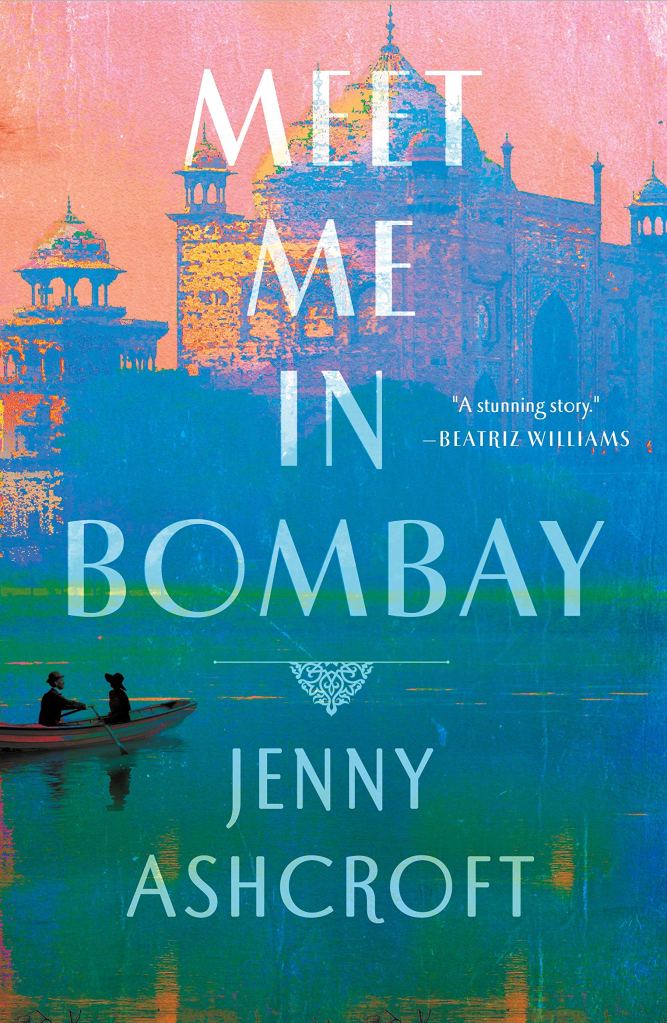 Jenny Ashcroft - Meet Me in Bombay