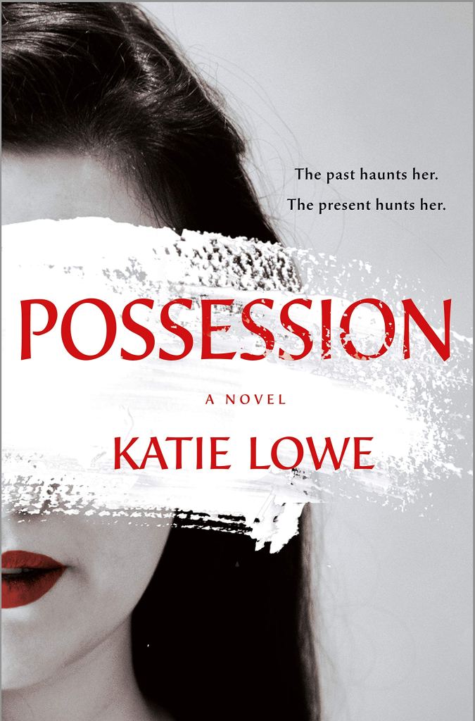 Katie Lowe - Possession