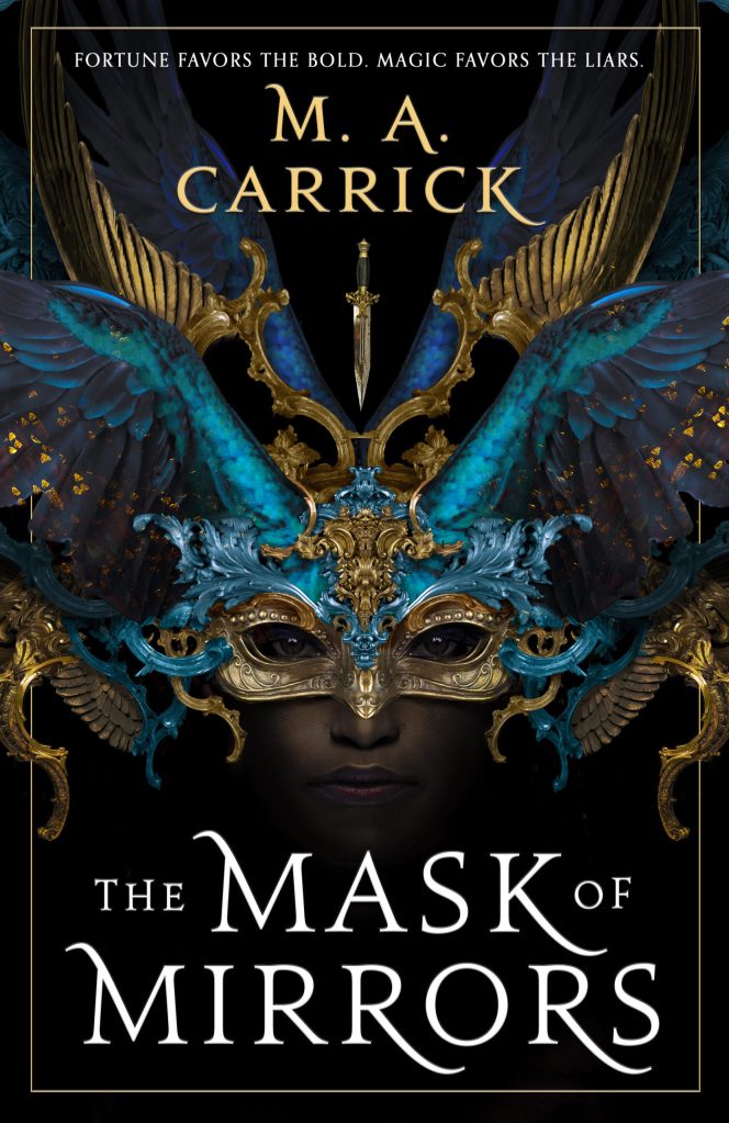 M. A. Carrick - The Mask of Mirrors