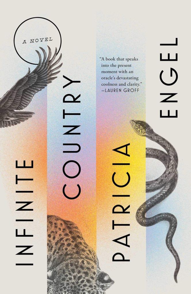 Patricia Engel - Infinite Country