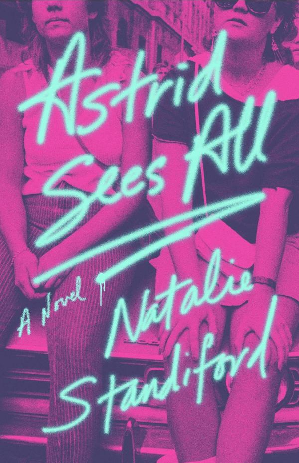 Natalie Standiford - Astrid Sees All