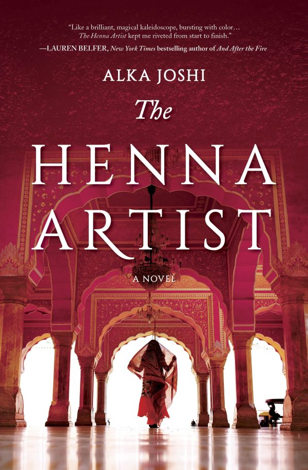 Alka Joshi - The Henna Artist