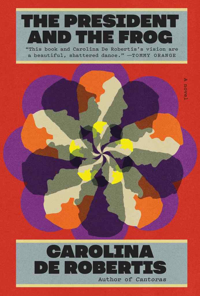 Carolina de Robertis - The President and the Frog