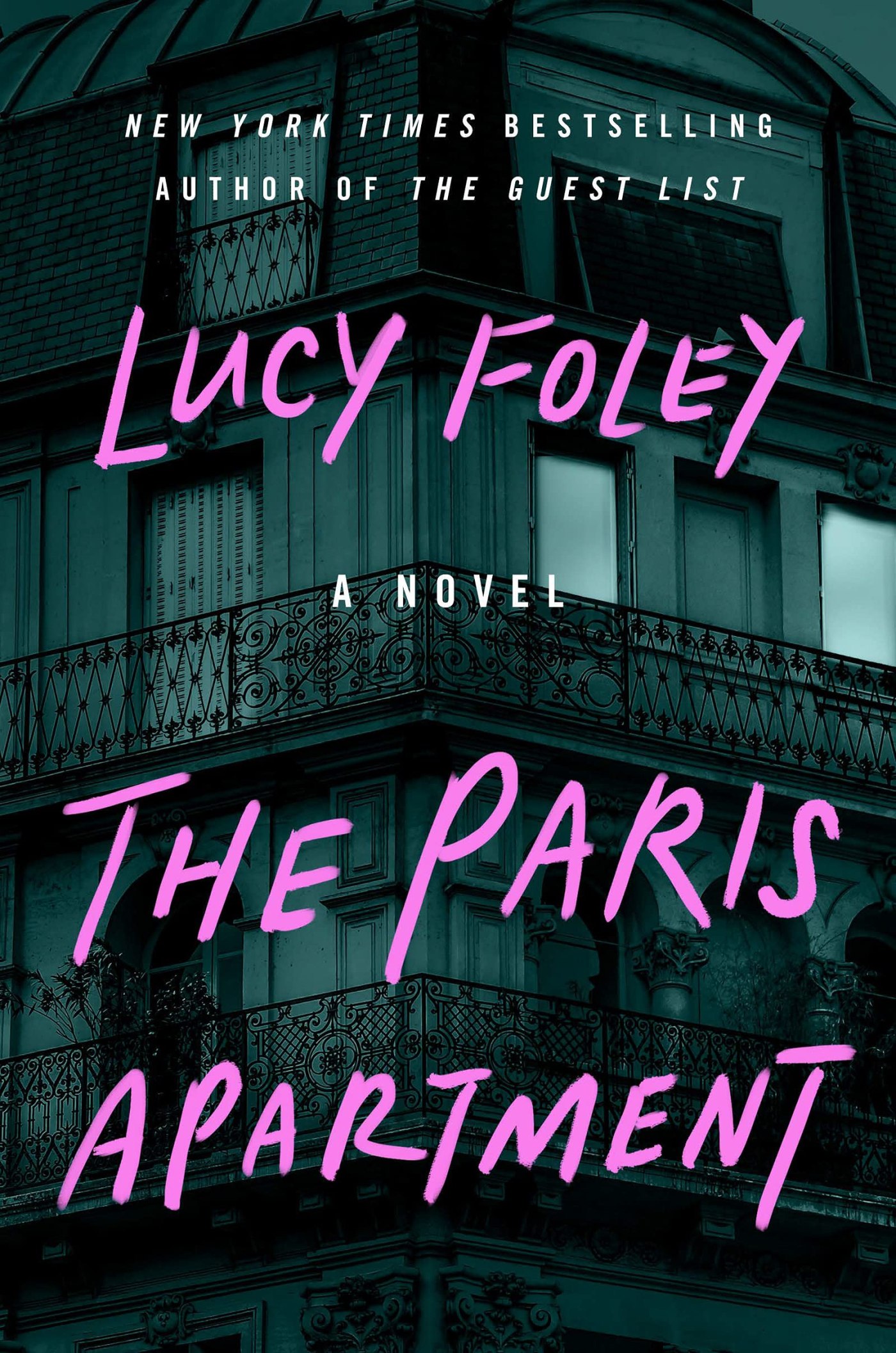 Lucy Foley - The Paris Apartment