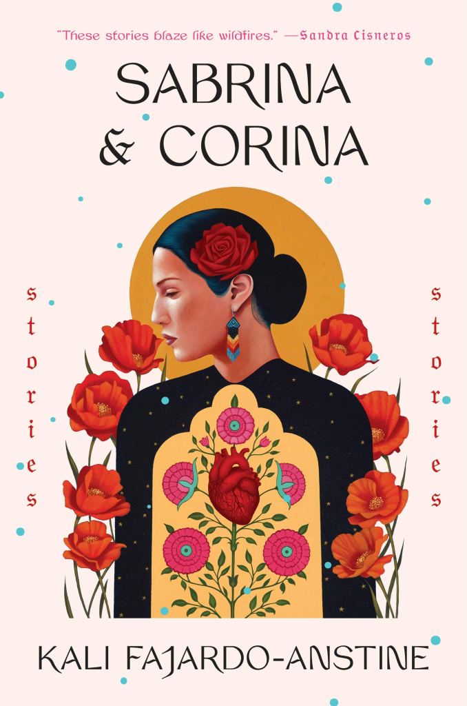 Kali Fajardo-Anstine - Sabrina & Corina