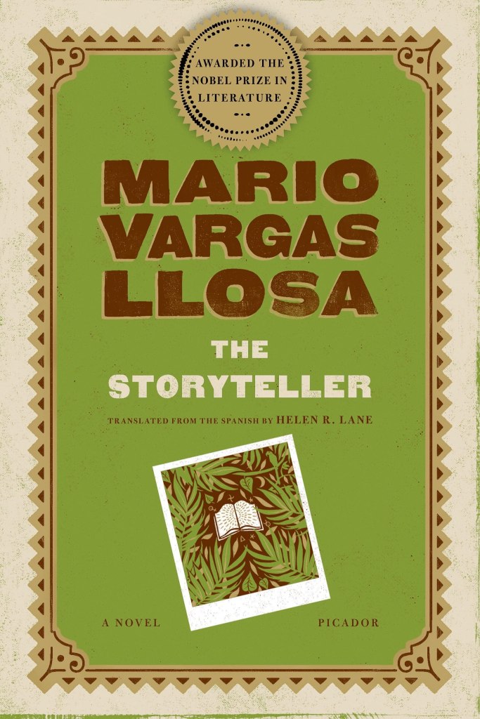 Mario Vargas Llosa - The Storyteller