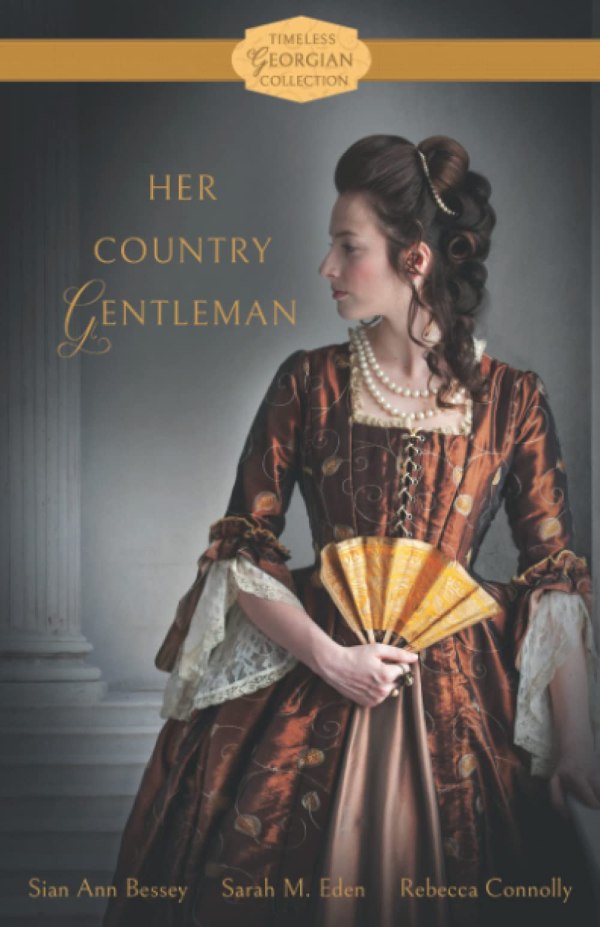 Her Country Gentleman - Timeless Georgian Collection
