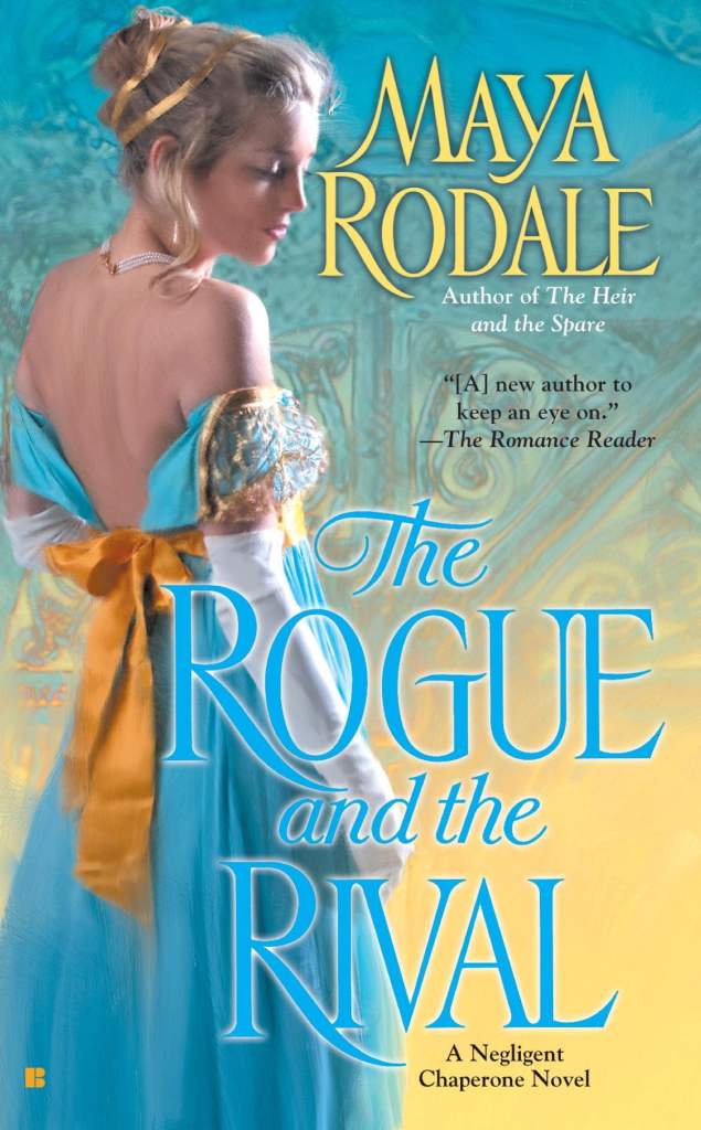 Maya Rodale - The Rogue and the Rival