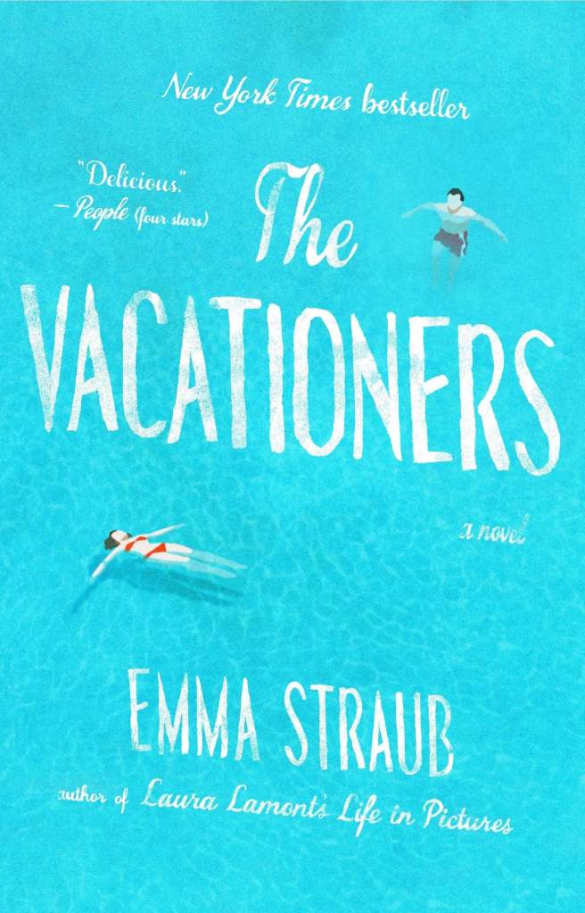 Emma Straub - The Vacationers