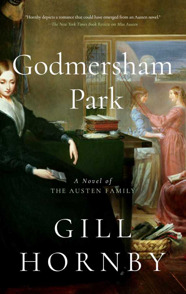 Gill Hornby - Godmersham Park