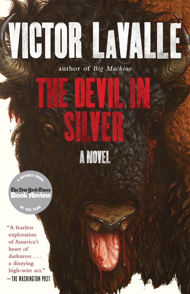 Victor LaValle - The Devil in Silver
