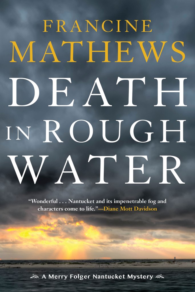 Francine Mathews - Death in Rough Water