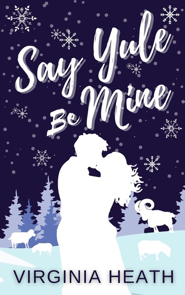 Say Yule Be&nbsp;Mine