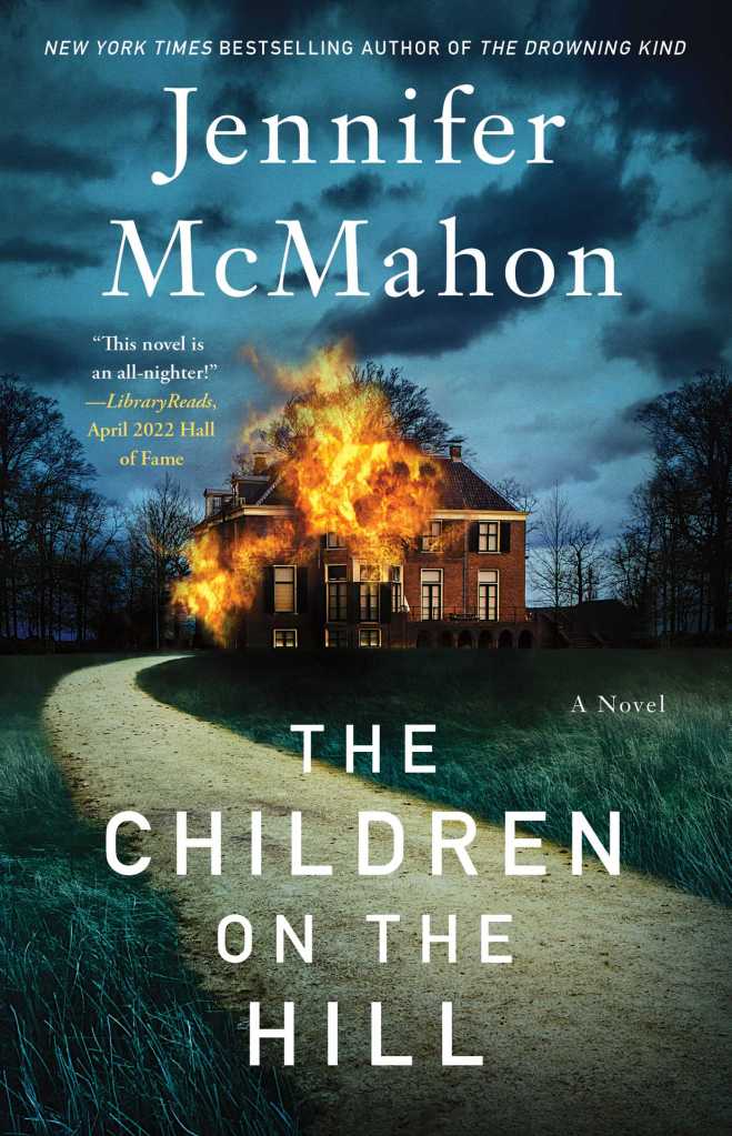 Jennifer McMahon - The Children on the Hill