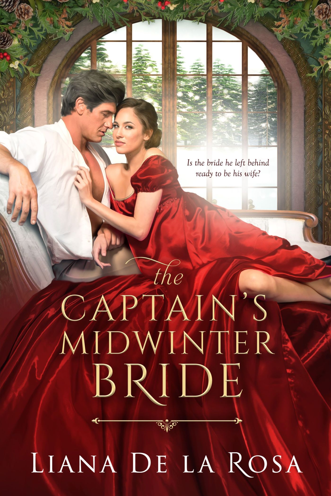 Liana De La Rosa - The Captain's Midwinter Bride