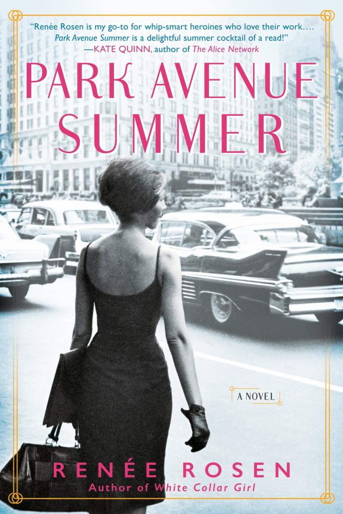 Renée Rosen - Park Avenue Summer