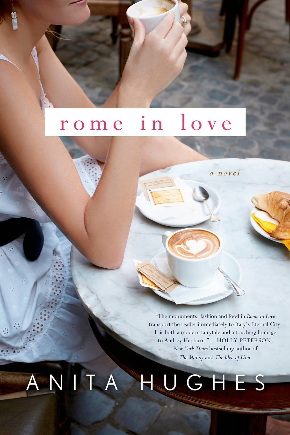 Anita Hughes - Rome in Love