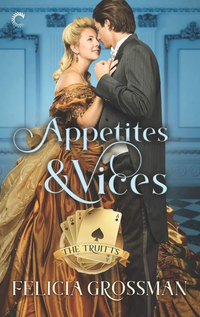 Felicia Grossman - Appetites and Vices