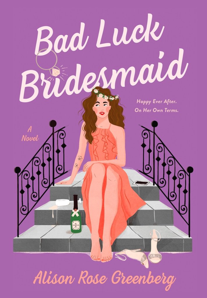 Alison Rose Greenberg - Bad Luck Bridesmaid