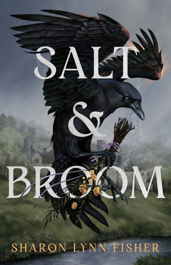 Sharon Lynn Fisher - Salt & Broom