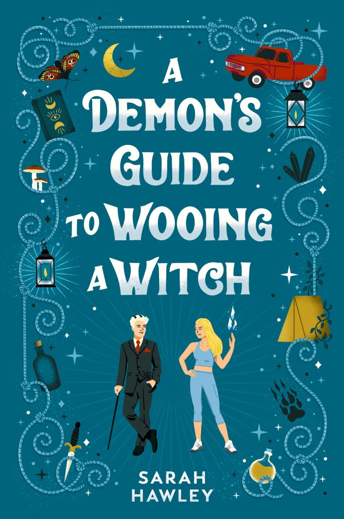 Sarah Hawley - A Demon's Guide to Wooing a Witch
