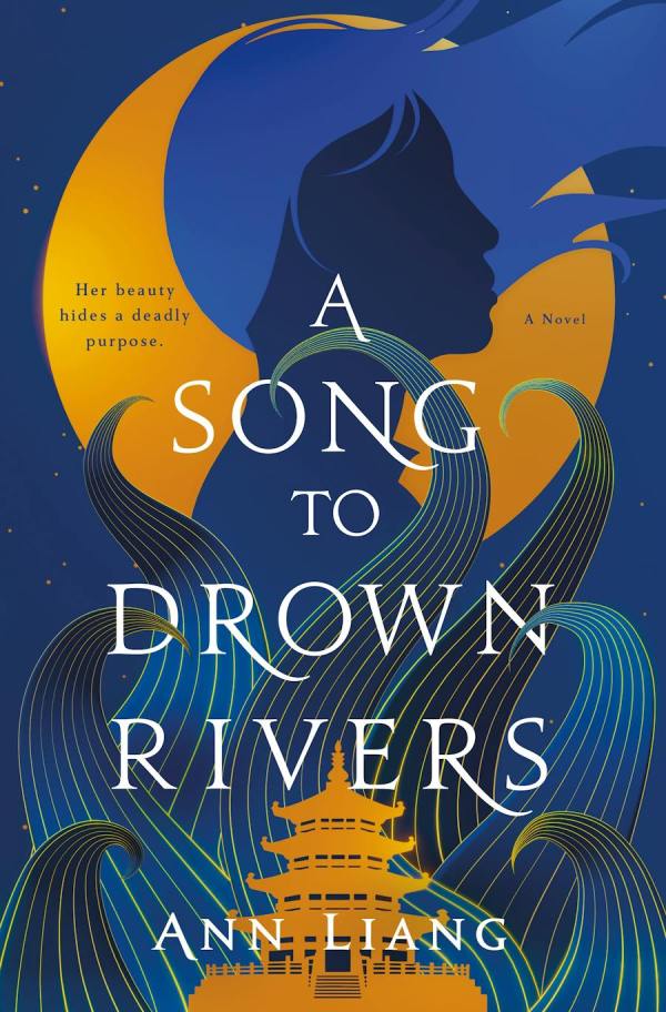 Ann Liang - A Song to Drown Rivers