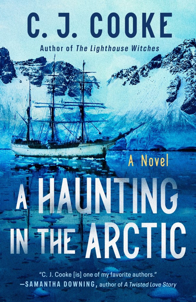 C. J. Cooke - A Haunting in the Arctic