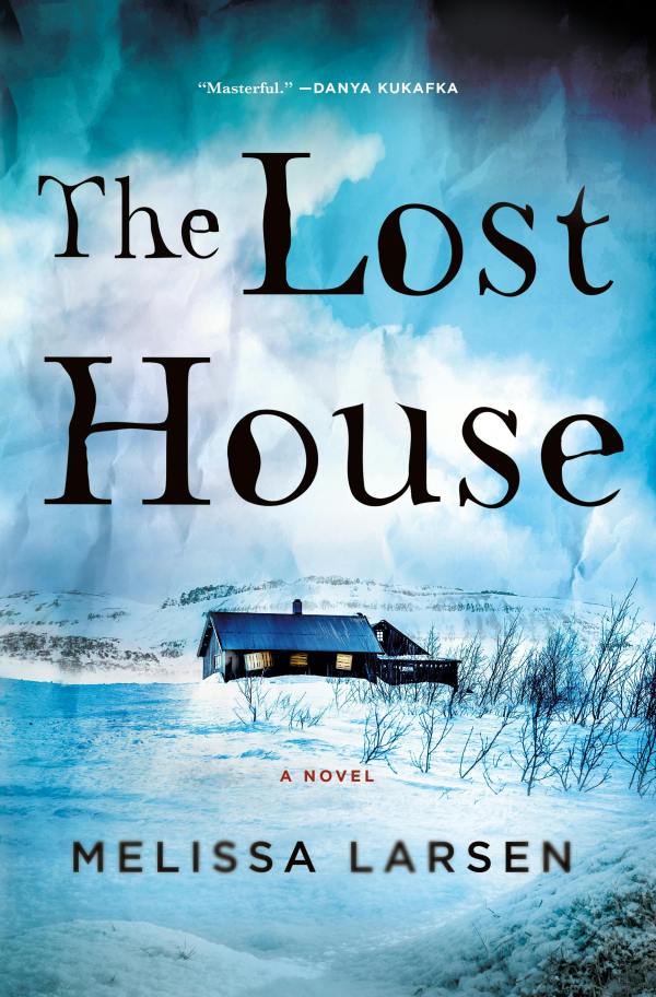Melissa Larsen - The Lost House