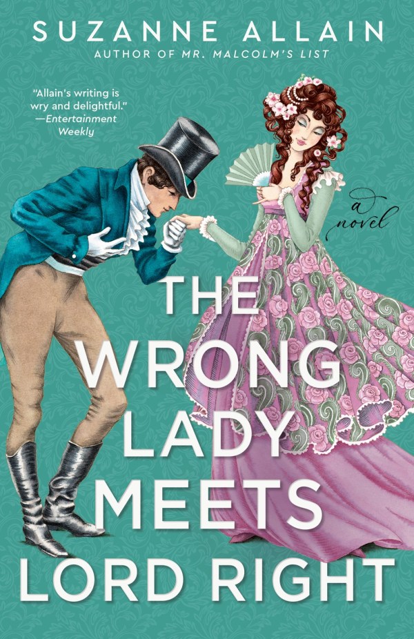 Suzanne Allain - The Wrong Lady Meets Lord Right
