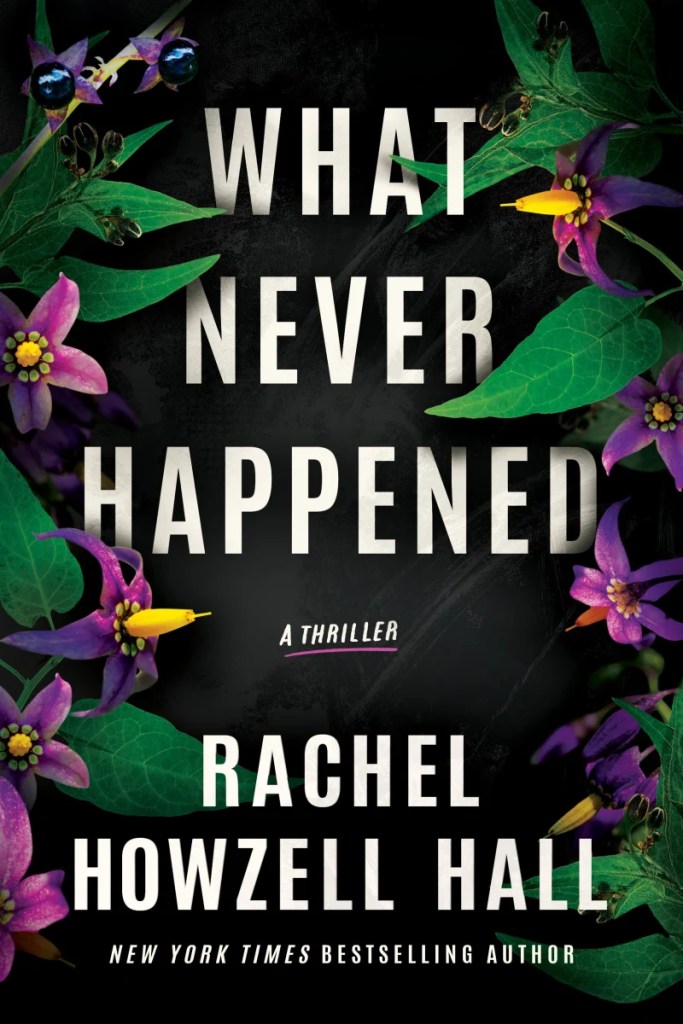 Rachel Howzell Hall - What Never Happened