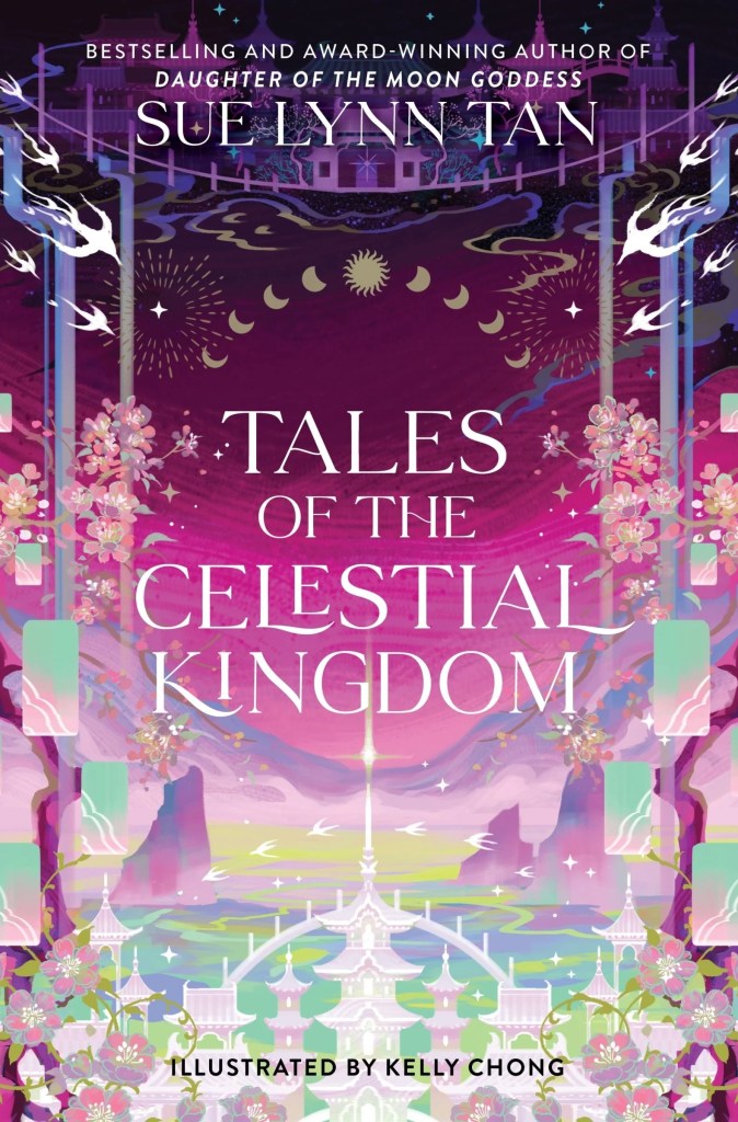 Sue Lynn Tan - Tales of the Celestial Kingdom