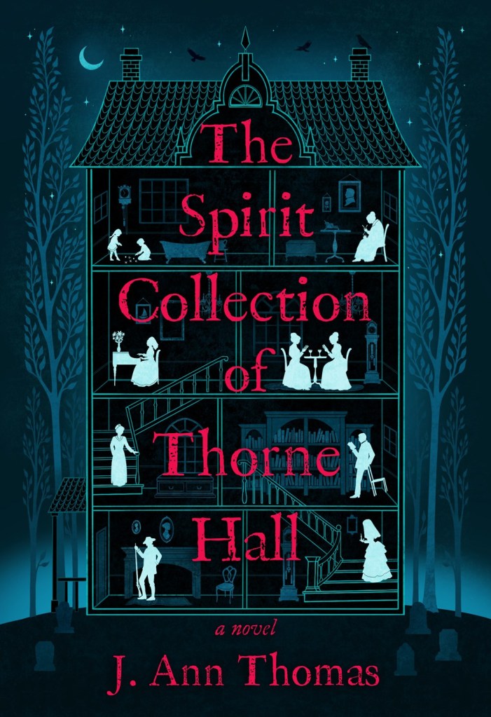 J. Ann Thomas - The Spirit Collection of Thorne Hall