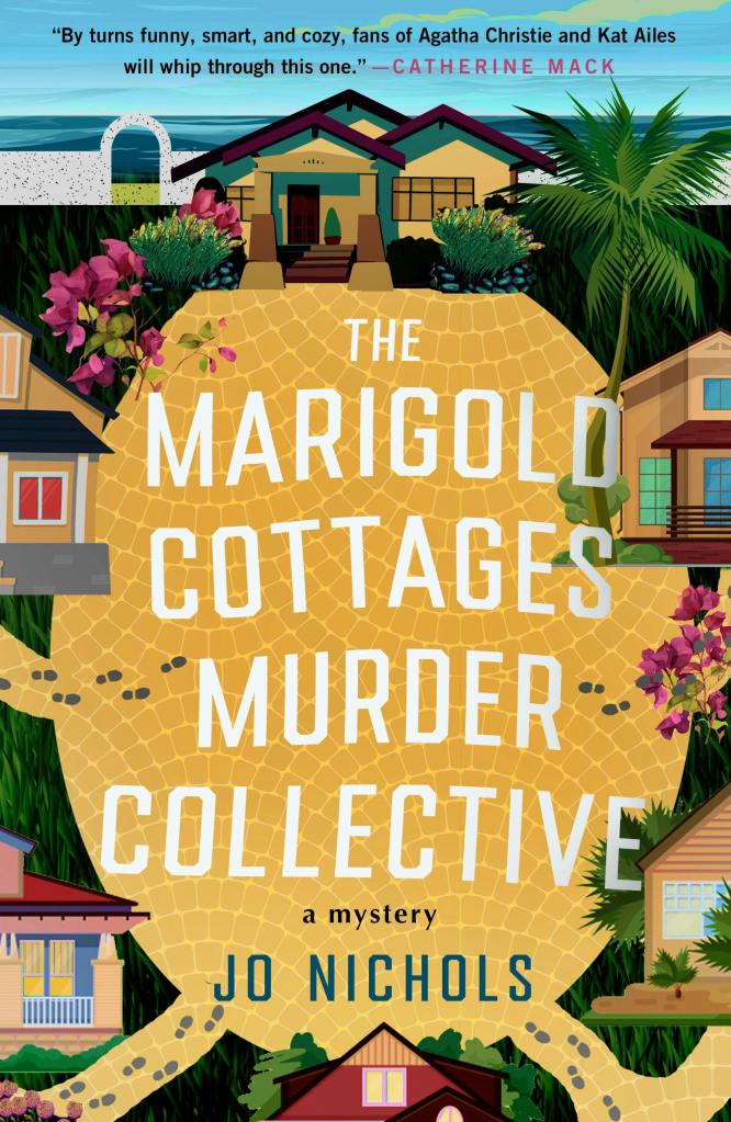 Jo Nichols - The Marigold Cottages Murder Collective
