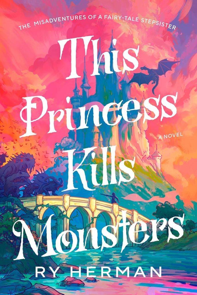 Ry Herman - This Princess Kills Monsters