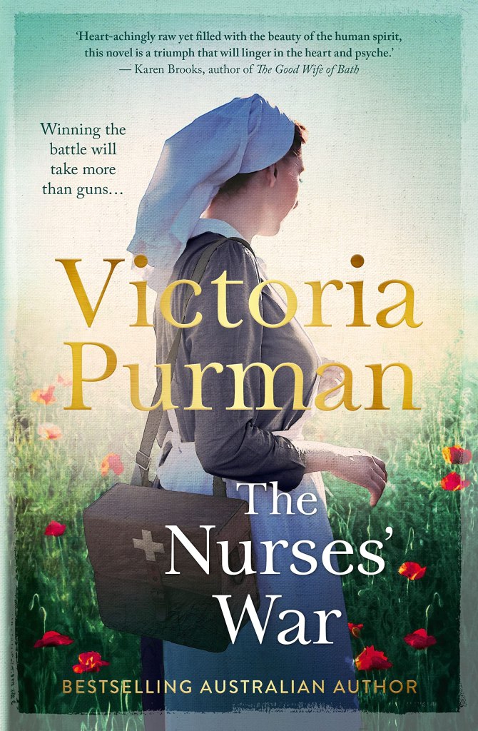 Victoria Purman - The Nurses' War