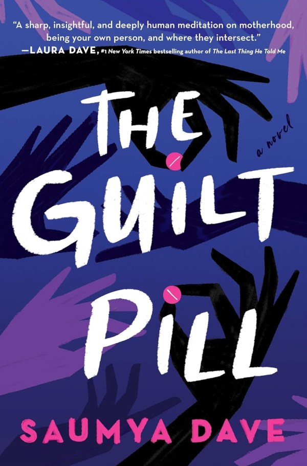 Saumya Dave - The Guilt Pill