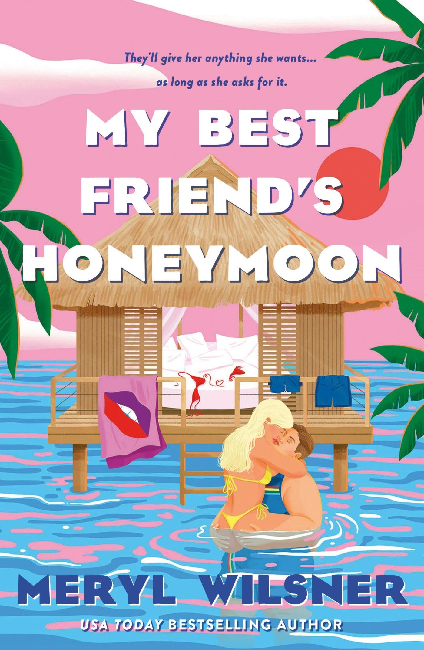 Meryl Wilsner - My Best Friend's Honeymoon