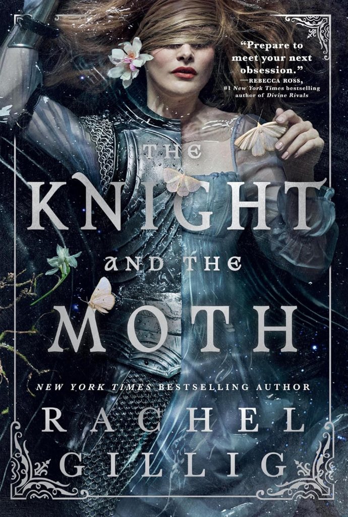 Rachel Gillig - The Knight and the Moth